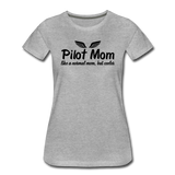 Pilot Mom - Cooler - Black - Women’s Premium T-Shirt - heather gray
