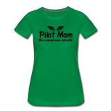 Pilot Mom - Cooler - Black - Women’s Premium T-Shirt - kelly green