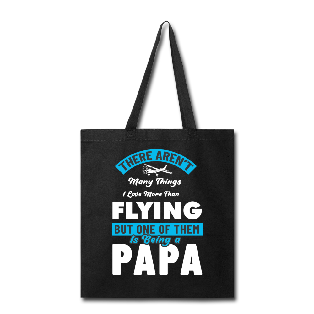 Love More Than Flying - Papa - Tote Bag - black