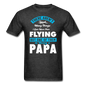 Love More Than Flying - Papa - Unisex Classic T-Shirt - heather black