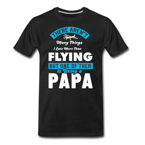 Love More Than Flying - Papa - Men's Premium T-Shirt - black