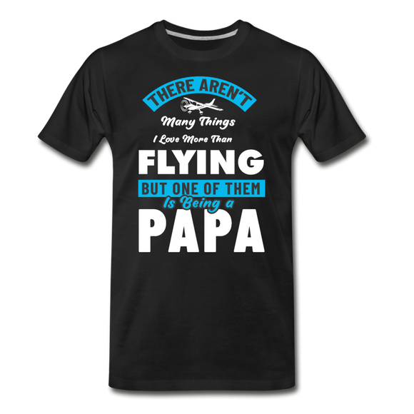Love More Than Flying - Papa - Men's Premium T-Shirt - black