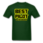 Best Pilot In The Galaxy - Unisex Classic T-Shirt - forest green