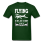 Flying - Way Of Life - White - Unisex Classic T-Shirt - forest green