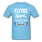 Flying - Way Of Life - White - Unisex Classic T-Shirt - aquatic blue