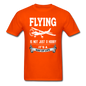 Flying - Way Of Life - White - Unisex Classic T-Shirt - orange