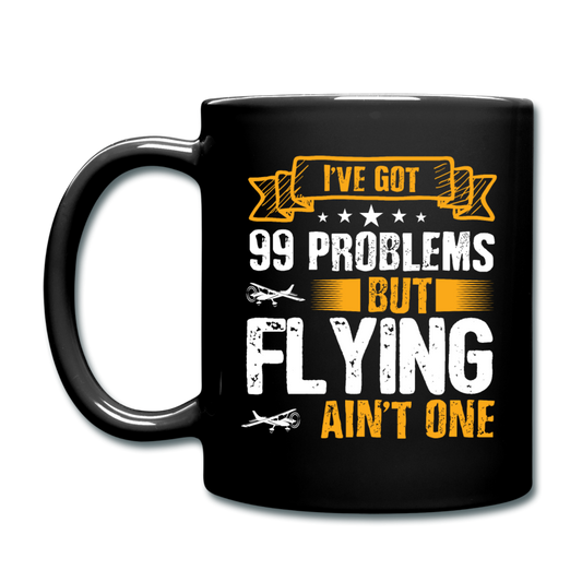 Flying - 99 Problems - Full Color Mug - black