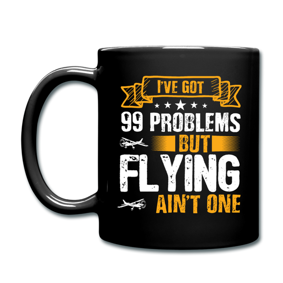 Flying - 99 Problems - Full Color Mug - black