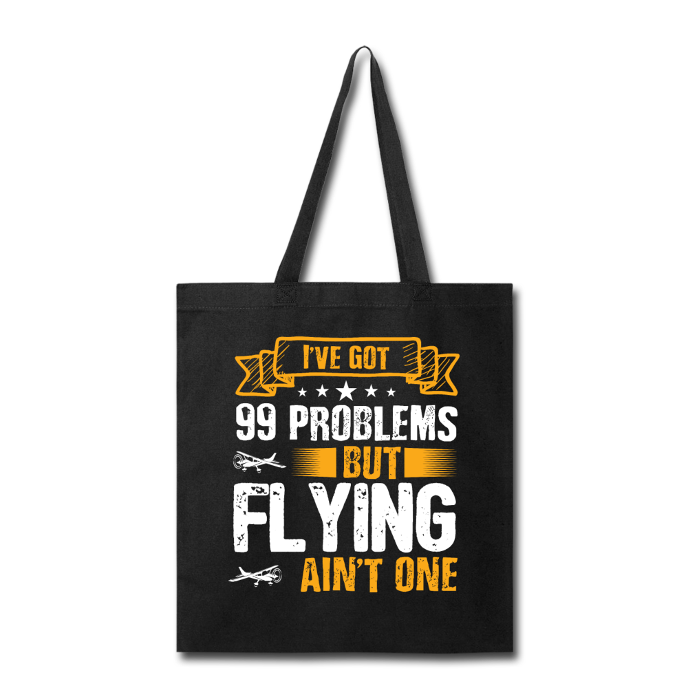 Flying - 99 Problems - Tote Bag - black