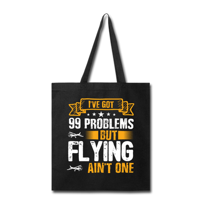 Flying - 99 Problems - Tote Bag - black