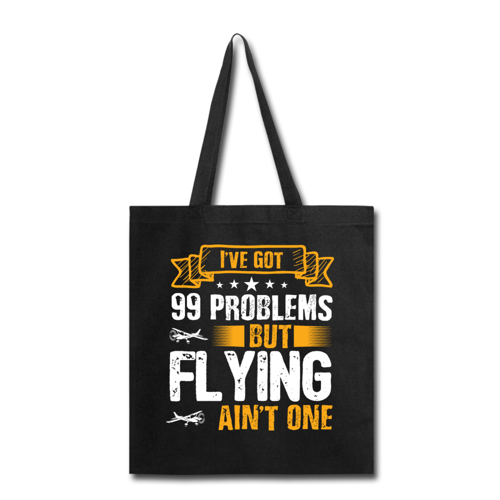 Flying - 99 Problems - Tote Bag - black