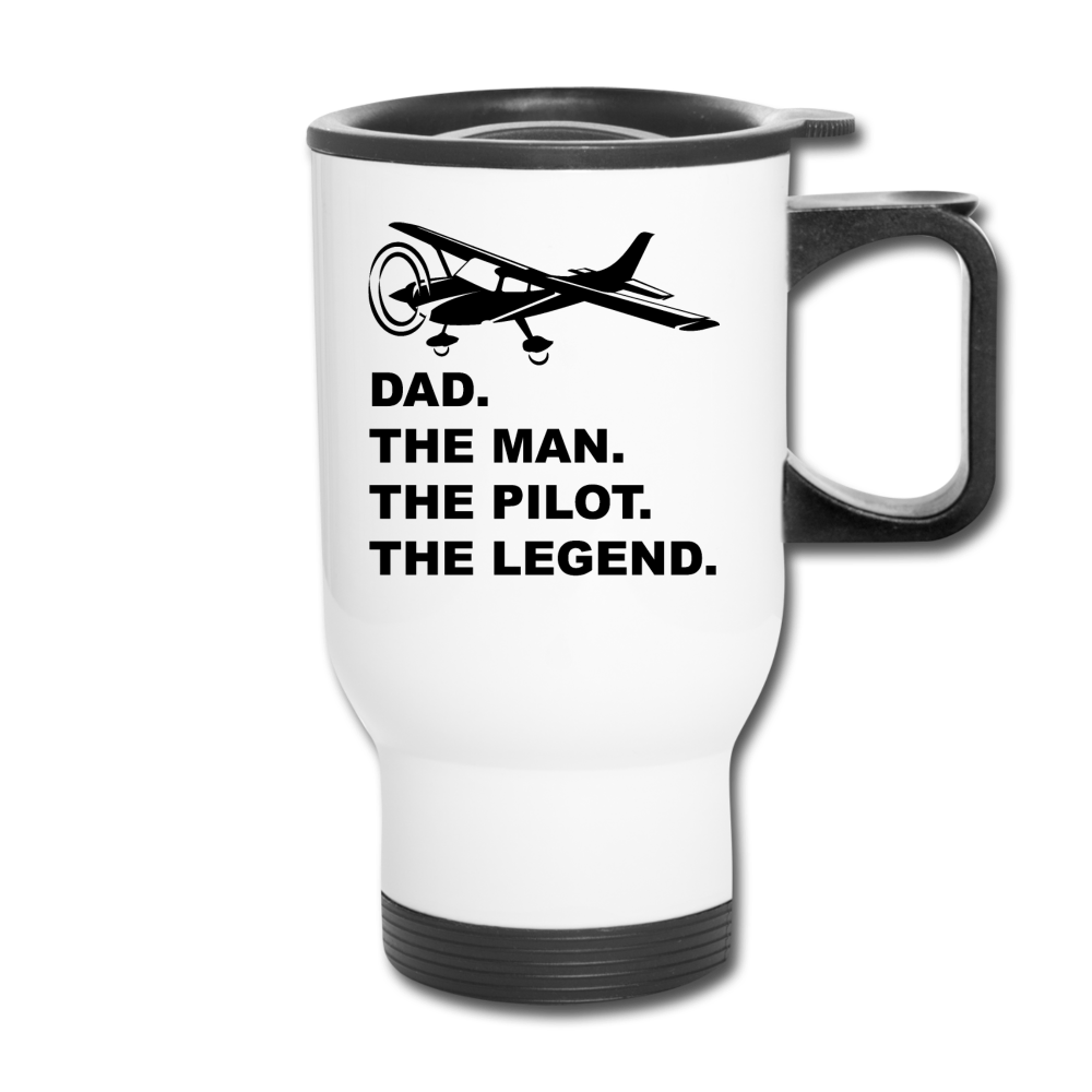 Dad - Man - Pilot - Legend - Black - Travel Mug - white