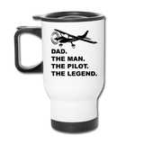 Dad - Man - Pilot - Legend - Black - Travel Mug - white