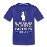 Flying Partners - Father And Son - Toddler Premium T-Shirt - royal blue