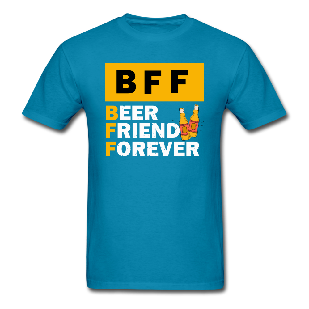 BFF - Beer Friend Forever - Unisex Classic T-Shirt - turquoise