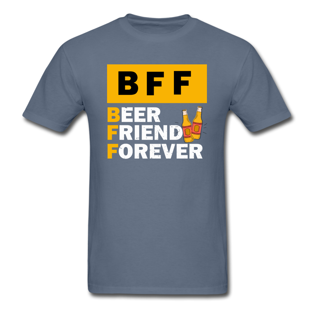 BFF - Beer Friend Forever - Unisex Classic T-Shirt - denim