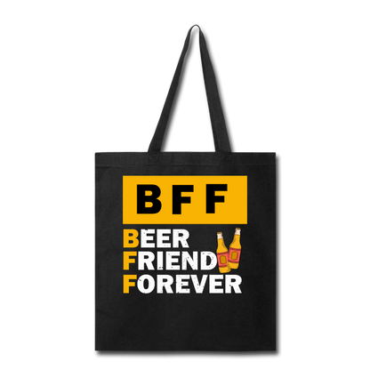 BFF - Beer Friend Forever - Tote Bag - black