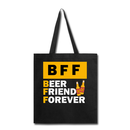 BFF - Beer Friend Forever - Tote Bag - black