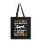 Flying Is An Addiction - Tote Bag - black