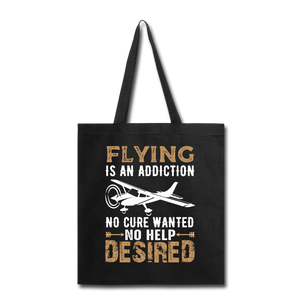 Flying Is An Addiction - Tote Bag - black