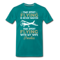 Time Spent Flying - Wife - Men's Premium T-Shirt - teal