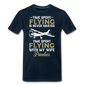 Time Spent Flying - Wife - Men's Premium T-Shirt - deep navy