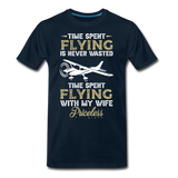 Time Spent Flying - Wife - Men's Premium T-Shirt - deep navy
