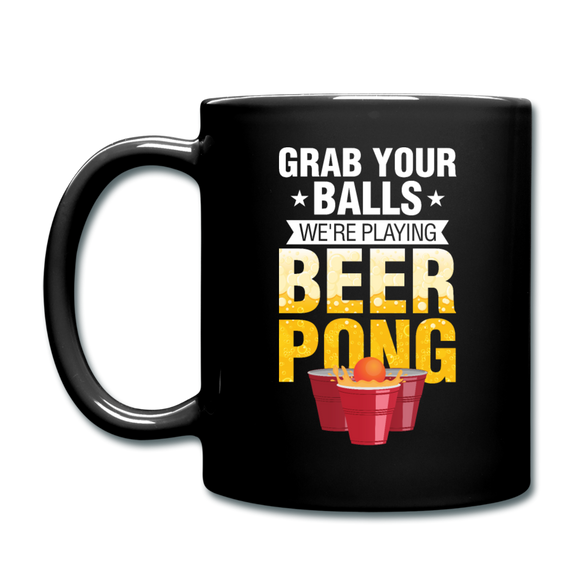 Beer Pong - Grab Your Balls - Full Color Mug - black