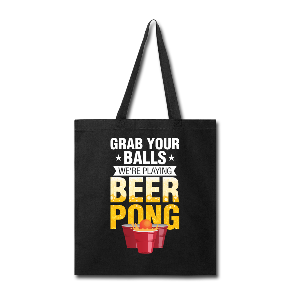 Beer Pong - Grab Your Balls - Tote Bag - black