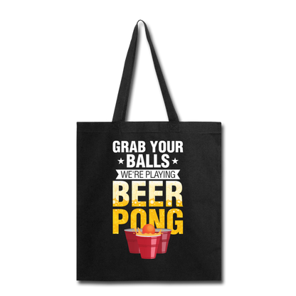 Beer Pong - Grab Your Balls - Tote Bag - black