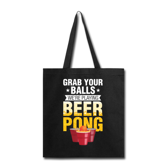 Beer Pong - Grab Your Balls - Tote Bag - black