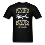 Time Spent Flying - Wife - Unisex Classic T-Shirt - black
