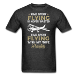 Time Spent Flying - Wife - Unisex Classic T-Shirt - heather black