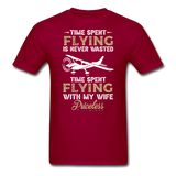 Time Spent Flying - Wife - Unisex Classic T-Shirt - dark red