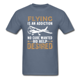 Flying Is An Addiction - Unisex Classic T-Shirt - denim