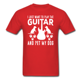 Play Guitar And Pet My Dog - White - Unisex Classic T-Shirt - red