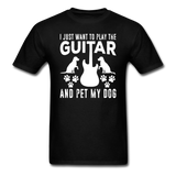 Play Guitar And Pet My Dog - White - Unisex Classic T-Shirt - black