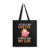 Drink Coffee And Cat - Tote Bag - black
