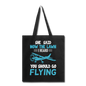 Should Go Flying - Tote Bag - black