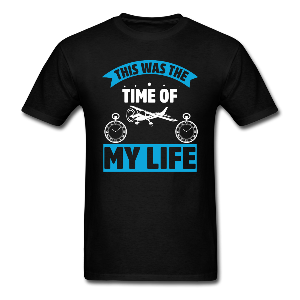 This Was The Time Of My Life -  Classic T-Shirt - black