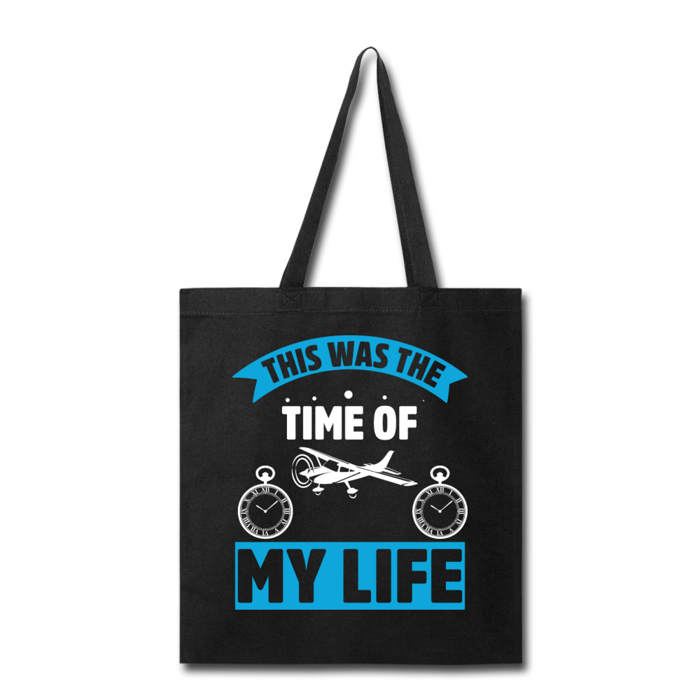 This Was The TIme Of My Life - Tote Bag - black