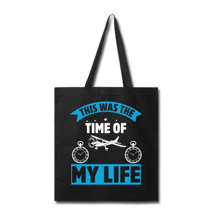 This Was The TIme Of My Life - Tote Bag - black