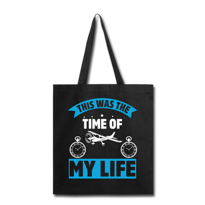 This Was The TIme Of My Life - Tote Bag - black