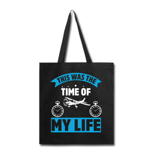 This Was The TIme Of My Life - Tote Bag - black