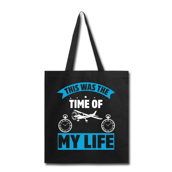 This Was The TIme Of My Life - Tote Bag - black