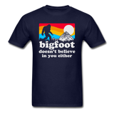 Bigfoot Doesn't Believe - Unisex Classic T-Shirt - navy