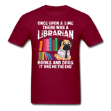 Librarian - Books And Dogs - Unisex Classic T-Shirt - burgundy