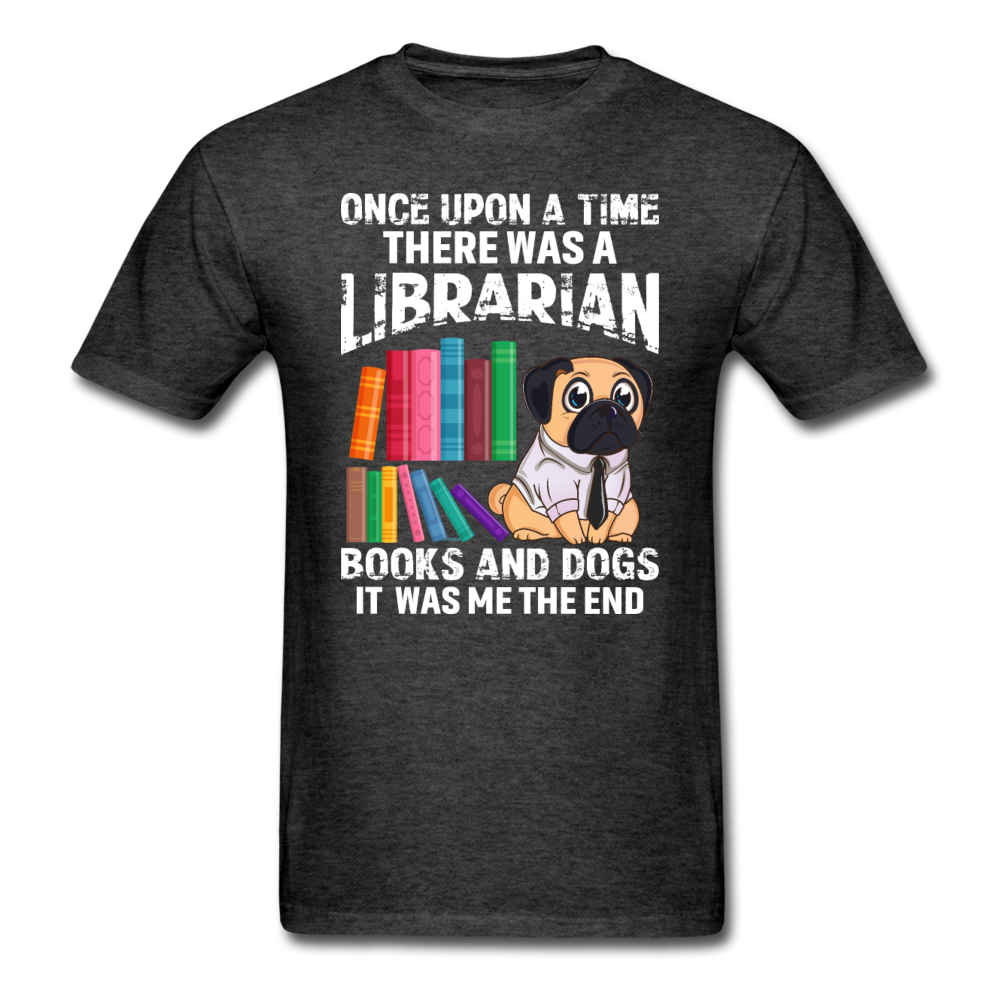 Librarian - Books And Dogs - Unisex Classic T-Shirt - heather black