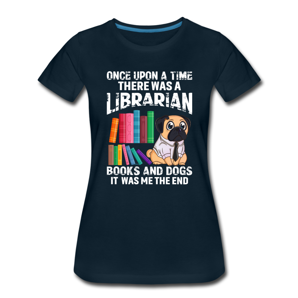 Librarian - Books And Dogs - Women’s Premium T-Shirt - deep navy