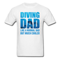 Diving Dad - Cooler - Unisex Classic T-Shirt - white